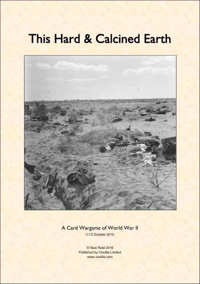This Hard & Calcined Earth: A card Wargame of World War II