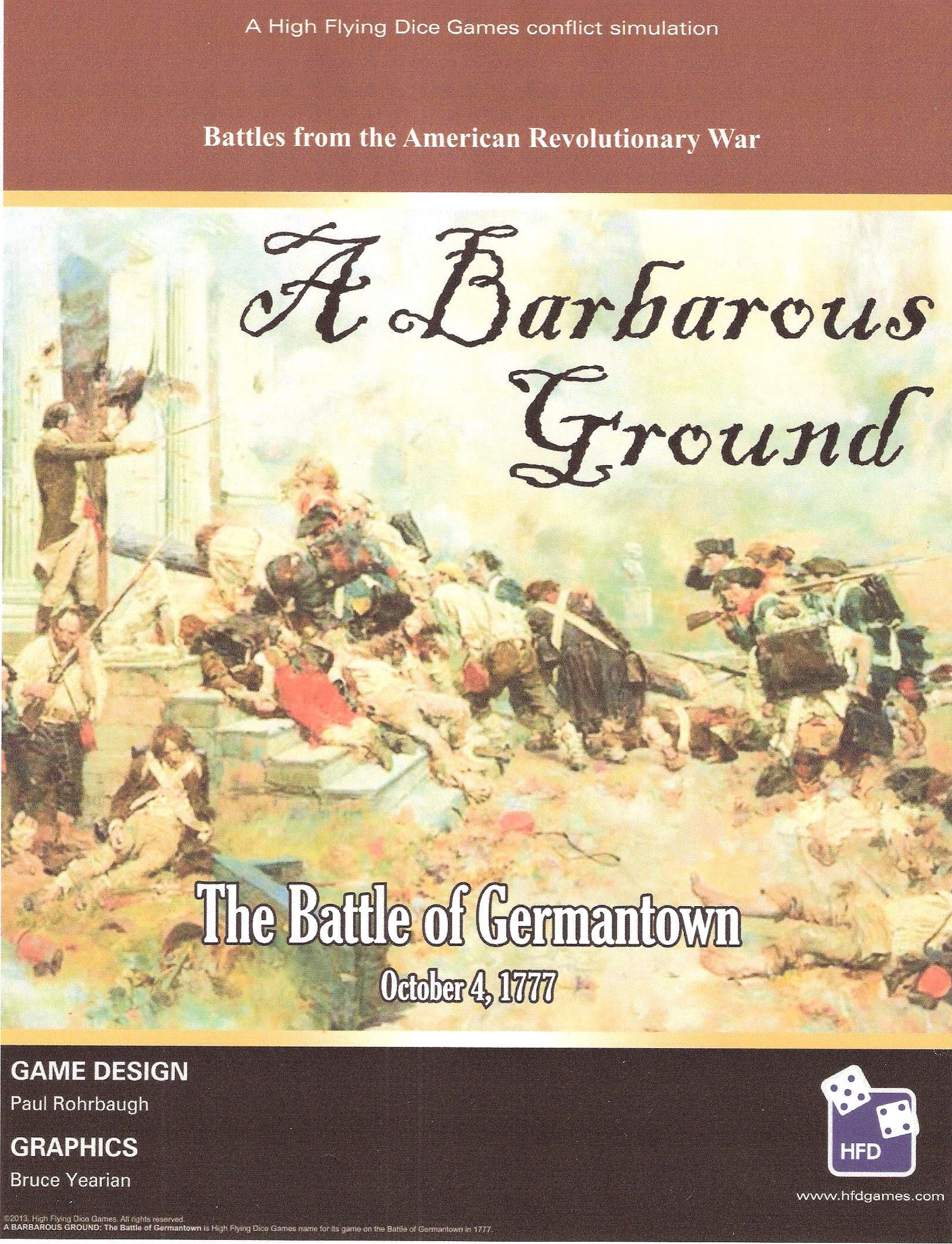 A Barbarous Ground: The Battle of Germantown, 1777