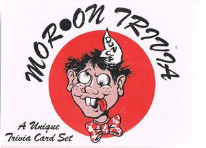 Moron Trivia