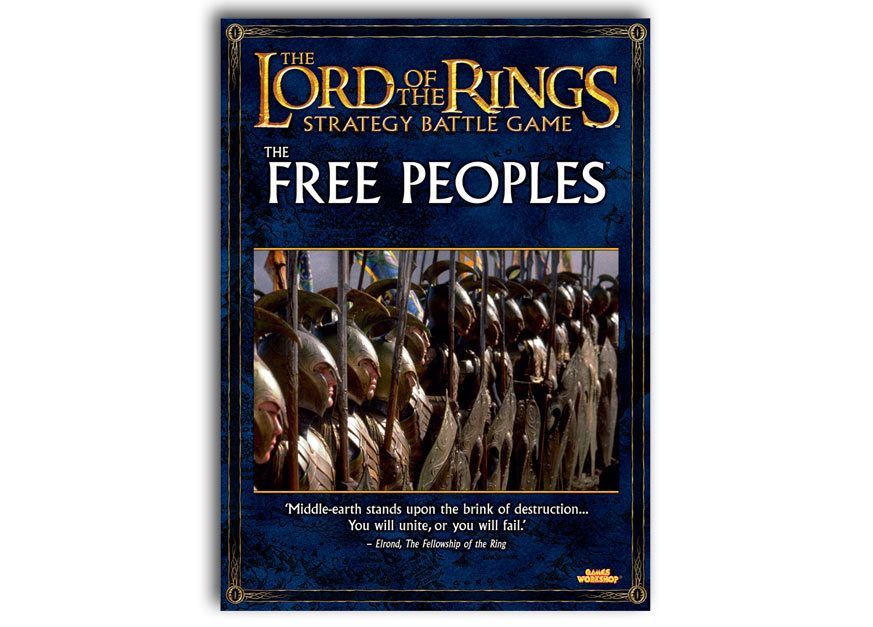 The Lord of the Rings Strategy Battle Game: The Free Peoples