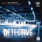 Board Game: Detective: A Modern Crime Board Game