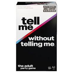 Tell Me Without Telling Me