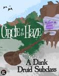 RPG Item: Circle of the Haze: A Dank Druid Subclass