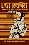RPG Item: Last Res0rt: The Roleplaying Game