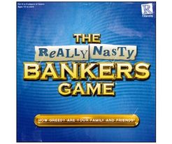 The Really Nasty Bankers Game