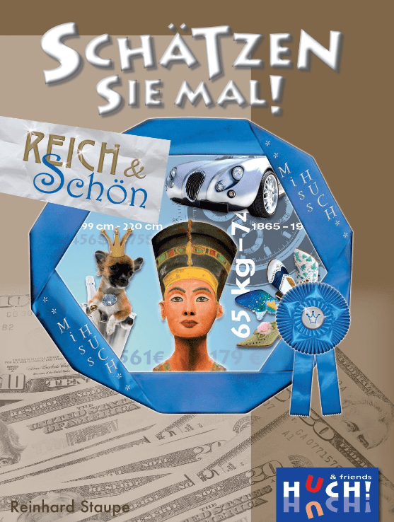 Schätzen Sie mal! Reich & Schön