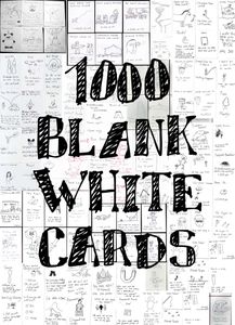 How to Play 1,000 Blank White Cards 