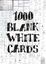 Board Game: 1000 Blank White Cards