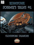 RPG Item: Jobbers Tales #1: Clockwork Dragons