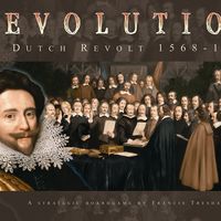 Revolution: The Dutch Revolt 1568-1648
