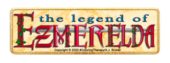 The Legend of Ezmerelda