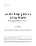 RPG Item: HIG4-06: All the Empty Places of the World