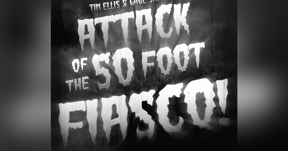 Attack of the 50 Foot Fiasco! | RPG Item | RPGGeek