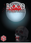 RPG Item: Blood by Moonlight