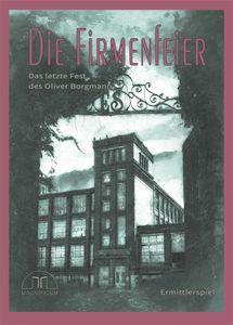 Die Firmenfeier: Das Letzte Fest Des Oliver Borgmann box art