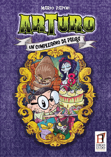 Arturo: un compleanno da paura