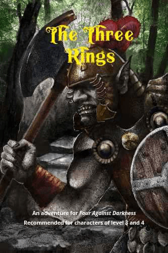 The Three Rings: An Adventure for Four Against Darkness