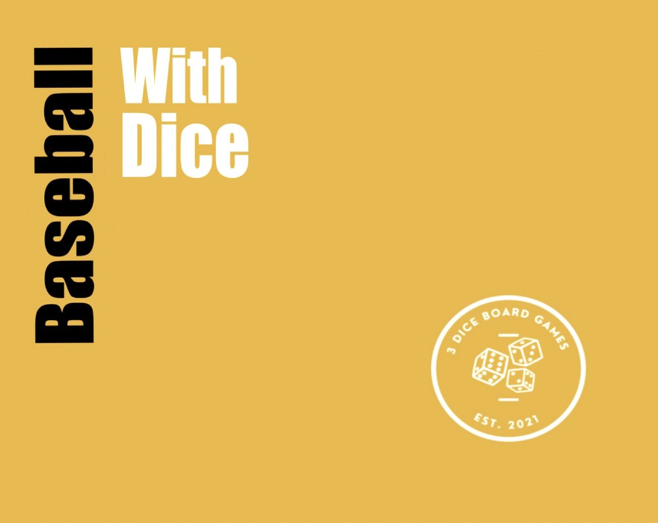 Baseball with Dice