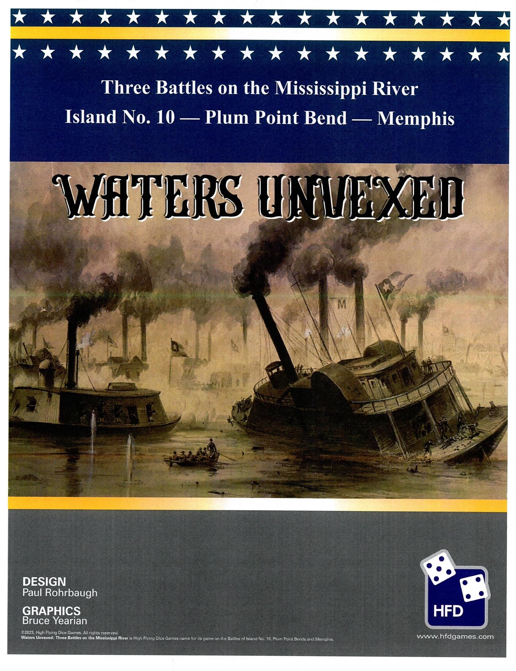 Waters Unvexed:  Three Battles of the  Mississippi River, 1862