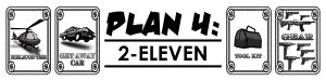 PLAN 4: 2-ELEVEN