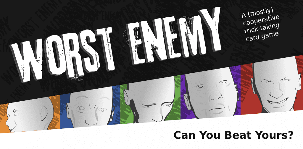 Worst Enemy
