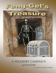 RPG Item: Willbury Campaign 6: Feng-Gel's Treasure