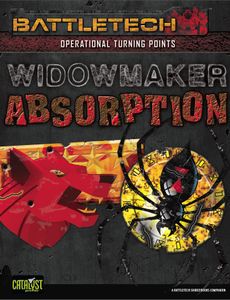 BattleTech: Operational Turning Points – Widowmaker Absorption