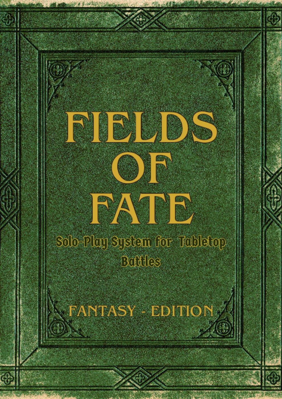 Fields of Fate: Solo-Play System for Tabletop Battles – Fantasy Edition cover