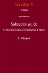 RPG Item: Vland Subsector Guide General Details for Imperial Forces H Shiigus