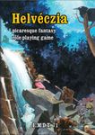 RPG Item: Helvéczia: Picaresque Fantasy Role-Playing Game (2nd Edition)