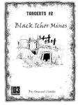 RPG Item: Tangents #2: Black Ichor Mines
