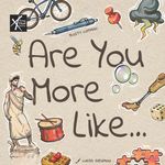 Are You More Like