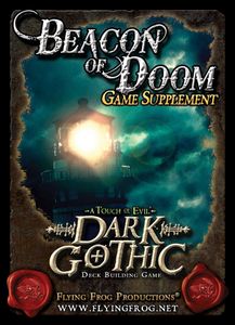 A Touch of Evil: Dark Gothic – Beacon of Doom Supplement