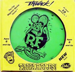 Thwack! Thwarbles!