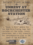 RPG Item: Ready to Roll: Bullets, Blood, & Beer - Unrest at Rockchester Station