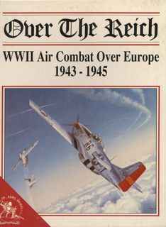 Over the Reich: WWII Air Combat Over Europe 1943-1945