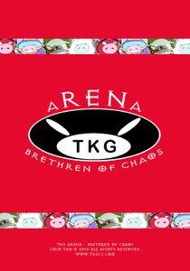 TKG ARENA: Brethren of Chaos