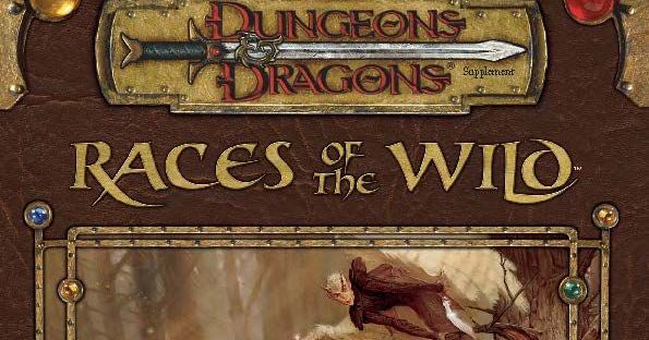 Races of the Wild | RPG Item | RPGGeek