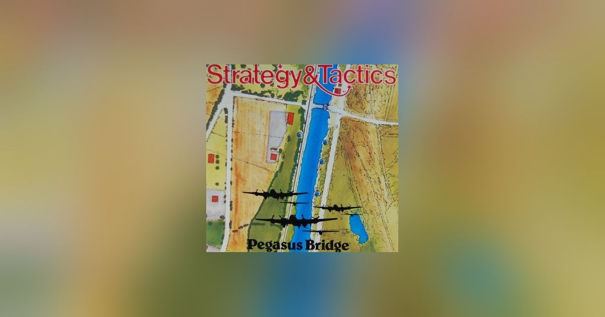Pegasus Bridge: The Beginning of D-Day – June 6, 1944 | Board Game