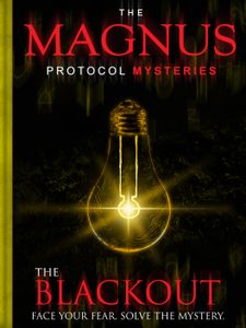 The Magnus Protocol Mysteries: Blackout