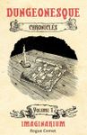 RPG Item: Dungeonesque Chronicles - Imaginarium Volume 1