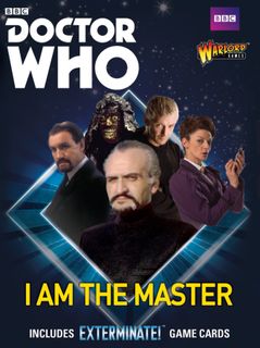 Doctor Who: Exterminate! The Miniatures Game – I am The Master