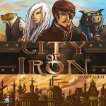 Board Game: City of Iron