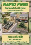 Rapid Fire!: Normandy Battlegames – Across the Elle