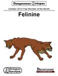 RPG Item: X-07: October 2014 Free Monster of the Month: Felinine