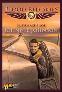 Blood Red Skies: British Ace Pilot – Johnny Johnson