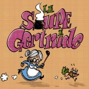 La soupe à Gertrude cover art