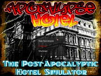 Video Game: Apocalypse Hotel - The Post-Apocalyptic Hotel Simulator!