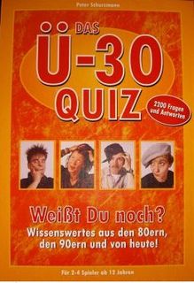 Das Ü-30 Quiz
