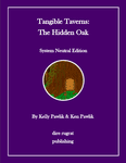 RPG Item: Tangible Taverns: The Hidden Oak (System Neutral Edition)